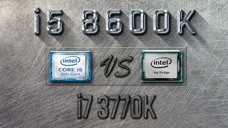 i5 8600K vs i7 3770K Benchmarks  Gaming Tests Review amp Comparison [upl. by Nesnar27]