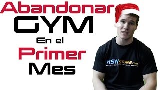 ABANDONAR EL GYM EN EL PRIMER MES [upl. by Yllop]