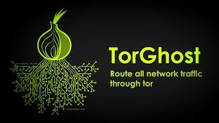 TorGhost  channel all traffic through tor network in kali linux [upl. by Oicaro]