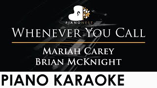 Mariah Carey Brian McKnight  Whenever You Call  Piano Karaoke Instrumental Cover with Lyrics [upl. by Yerffej821]