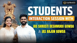 Students Interaction Session with IAS Srushti Deshmukh Gowda and IAS Arjun Gowda at Tathastu ICS [upl. by Matejka]