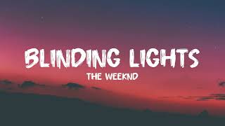 The Weeknd  Blinding Lights Lyrics [upl. by Hewes]