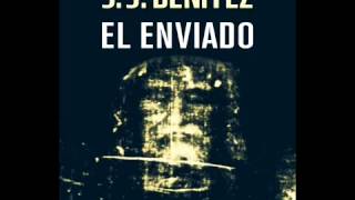 El Enviado J J Benítez AudioBook Parte 1 [upl. by Carleen]