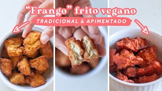 FIZ UM FRANGO FRITO VEGANO EMPANADO  TRADICIONAL E APIMENTADO [upl. by Shotton]