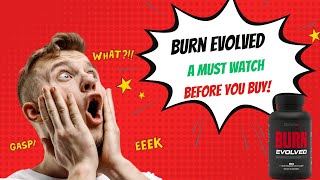 Honest Burn Evolved Review Warning Before You Buy [upl. by Cir]