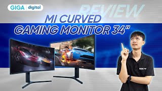 Review màn hình cong PC Xiaomi Gaming 34 Inch  GIGAvn [upl. by Lyons118]