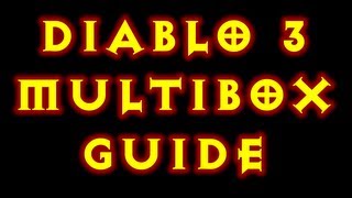 How To MultiBox Diablo 3 Isboxer [upl. by Toh]