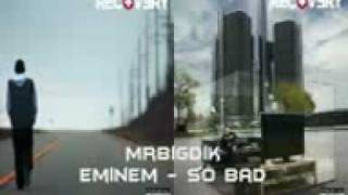 Eminem  So Bad Recovery [upl. by Eadie]