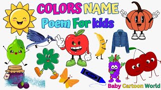 Colors Name Poem For kids [upl. by Ahtanoj604]