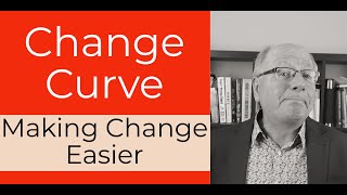 Change Curve  Personal Reaction to Change [upl. by Llerut]