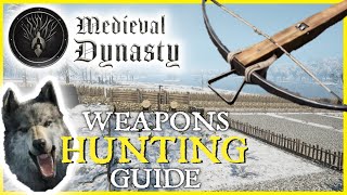 Medieval Dynasty  HUNTING amp WEAPONS Guide 🐻🏹 Guide amp Tips and Animal Spawn locations [upl. by Mellette]