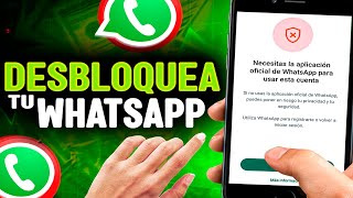 Necesitas la aplicación oficial de WhatsApp para usar esta cuenta NUEVA SOLUCIÓN 202420252026 [upl. by Gardal838]