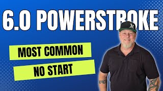 60 POWERSTROKE Common No Start amp How to Fix It [upl. by Ecerehs387]