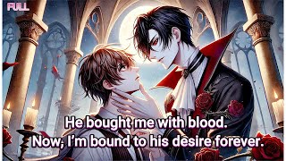 BL STORY Bound by Blood and Desire Forbidden Love Between Vampire and Human [upl. by Nodnarb]