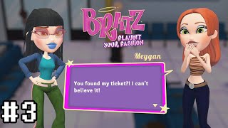 Bratz Flaunt Your Fashion  How to Find Meygan Ticket [upl. by Notna]