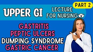 Gastritis PUD dumping syndrome cancer PART 2 Upper GI [upl. by Imeka]