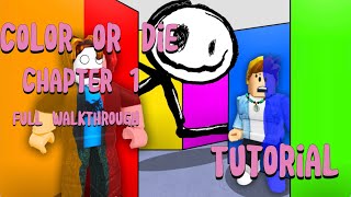 Color or die Chapter 1 full walkthrough  tutorial [upl. by Gniy]