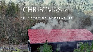 Christmas at Celebrating Appalachia  2021 [upl. by Frost]