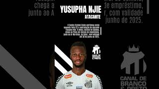 Santos FC contrata atacante Yusupha Njie futebol santos santosfc carille [upl. by Akemyt]