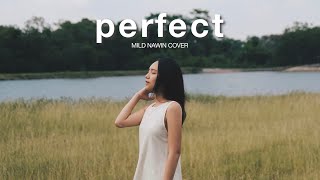 Perfect  Ed Sheeran Wedding Version Lyric Video  Mild Nawin [upl. by Pia]