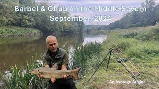 Barbel amp Chub Fishing  Middle Severn  Sept 2024 [upl. by Eyllek760]