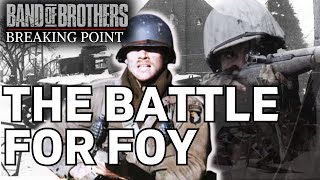 The REAL Battle Of Foy EVERYTHING Band of Brothers DIDNT Tell You [upl. by Esialb947]