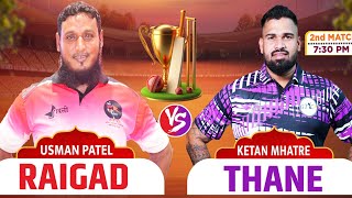 RAIGAD VS THANE  RAIGAD PREMIER LEAGUE SEASON 5  2024 [upl. by Nivre]