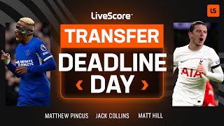 LiveScores Transfer Deadline Day ✍️ [upl. by Irina]