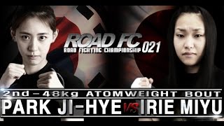 ROAD FC 021 2nd Match Park JiHye VS Irie Miyu [upl. by Coralie766]