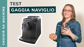 On a testé pour vous la GAGGIA NAVIGLIO [upl. by Naimed]