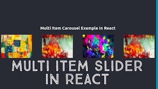 Multi Item Slider in React [upl. by Aneeh168]