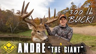 ANDRE THE GIANT  The Hunt for a MASSIVE 300lb Buck [upl. by Yellah]