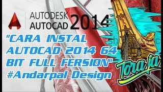 quotTUTORIAL INSTAL AUTOCAD 2014 FULL FERSIONquot ANDARPAL DESIGN [upl. by Alul154]