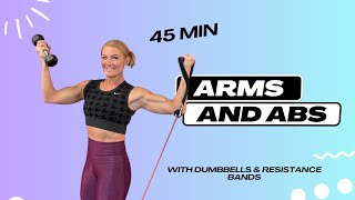 45Min Arms and Abs Workout  Feel Strong and Confident with Weights and Resistance Bands [upl. by Esther258]