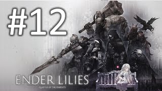 Ender Lilies  12 Bridgehead  Backtracking  100 Gameplay Walkthrough [upl. by Calypso736]