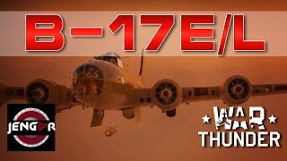 War Thunder Realistic B17EL Flying Fortress of Doom [upl. by Alcott]