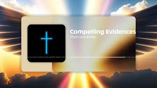 Want PROOF of Gods Existence Listen This Now God Exist Compelling Evidences [upl. by Enela]