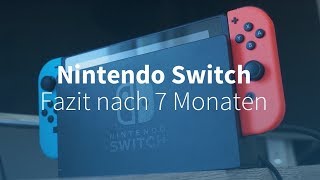 Nintendo Switch Mein Fazit nach 7 Monaten [upl. by Brenn679]