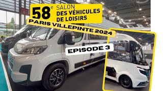 Vanlife  Salon Camping cars Paris Villepinte 2024  Episode 3 [upl. by Mcferren]