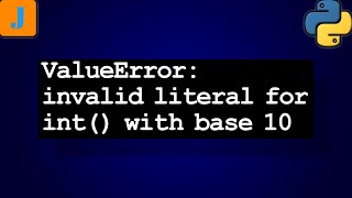 ValueError invalid literal for int with base 10 [upl. by Almallah]