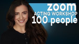 FREE ACTING LESSON  25 HOURS  ZOOM ACTING WORKSHOP  PRE RECORDED [upl. by Sirovaj]