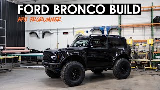 FORD BRONCO BUILD  APG 2 Door MidRunner Build [upl. by Derraj]