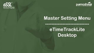 3 How to Manage Master Setting eTime Track Lite Desktop Software Level  Basic  3 [upl. by Enaled887]