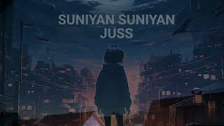 Suniyan Suniyan SlowedReverb Juss x MixSingh x Teji SandhulofiSuniyansuniyanlyrics🎶 [upl. by Eicarg]