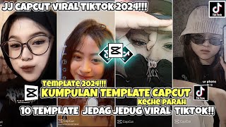 KUMPULAN 10 TEMPLATE JEDAG JEDUG CAPCUT TERBARU 2024 TREND TIKTO [upl. by Alford621]