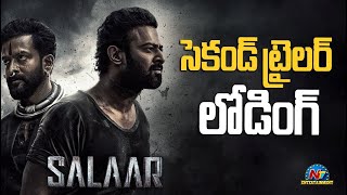 Salaar Second PowerFul Trailer Coming  Prabhas  Prashanth Neel  NTVENT [upl. by Noramac]