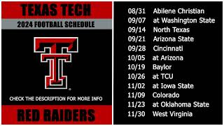 2024 Texas Tech Red Raiders Football Schedule [upl. by Idmann]