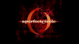 A Perfect Circle  Mer De Noms  Live Full Album [upl. by Llemij]