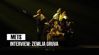 METS INTERVIEW ZEMLJA GRUVA [upl. by Armilda]