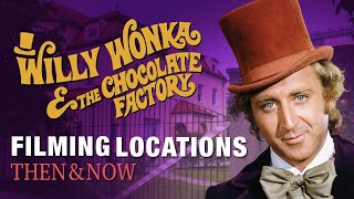 Willy Wonka amp the Chocolate Factory 1971 Filming Locations  Then amp Now [upl. by Nrubliw971]